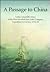 A passage to China: Colin Campbell's diary of the first Swedish East India Company expedition to Canton, 1732-33 (Acta Regiae Societatis Scientiarum et Litterarum Gothoburgensis. Humaniora)