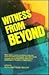 Witness from Beyond