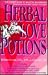 Herbal Love Potions: An Aph...