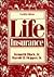 Life Insurance by Kenneth Black Jr.