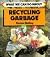 Recycling Garbage