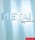 Metals: Materials for Inspi...