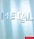 Metals: Materials for Inspirational Design