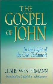 The Gospel of John in the Light of the Old Testament (Paperback)