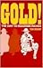 Gold: The Way to Roadside R...