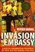 Invasion to Embassy by Heather Goodall