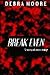 Break Even by Debra Moore Break Even by Debra Moore