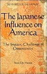 Japanese Influence on America: The Impact, Challenge and Opportunity