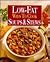 Low-Fat Ways to Cook Soups & Stews