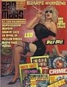 Bad Mags: The Strangest, Sleaziest, and Most Unusual Periodicals Ever Published!