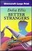 Better Strangers (U) (Ulverscroft Large Print Series)