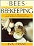 Bees and Beekeeping: Scienc...