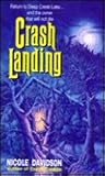 Crash Landing by Nicole Davidson