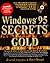 Windows 95 Secrets, Gold Edition (Boxed)