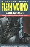 Flesh Wound (Dan Rudnicki #1)