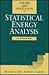 Theory and Application of Statistical Energy Analysis