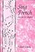 Sing French
