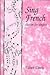 Sing French by Eileen Davis
