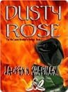 Dusty Rose by Lauren N. Sharman