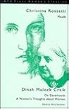 Christina Rossetti: 'Maude' and Dinah Mulock Craik: 'On Sisterhoods' and 'A Woman's Thoughts About Women' (Literature and Psychoanalysis)