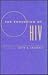 The Evolution of HIV by Keith A. Crandall