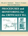 Procedures and Monitoring for the Critically Ill Procedures and Monitoring for the Critically Ill
