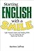Starting English with a Smile: Light-hearted Stories and Reading Skills for Low-Beginning and Beginning Students (Student Book)