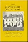 The Crowninshield-Bentley house (Historic house booklet series)