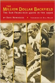 The Million Dollar Backfield: The San Francisco 49ers in the 1950s (Paperback)