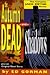 The Dwyer Trilogy: The Autumn Dead and a Cry of Shadows Plus an Original Short Story