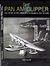The Pan Am Clipper - The History of Pan American's Flying-Boats 1931 to 1946