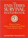 The End-Times Survival Handbook The End-Times Survival Handbook