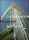 Contemporary European Architects: Volume II