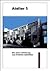 Atelier 5 (Studio Paperback) (English/German Edition)