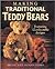 Making Traditional Teddy Bears by Brian Gibbs