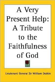 A Very Present Help: A Tribute to the Faithfulness of God (Paperback)
