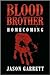 Blood Brother: Homecoming