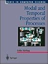 Modal and Temporal Properties of Processes by Colin Stirling