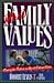 Real Family Values: Leading Your Family into the Twenty-First Century with Clarity and Conviction