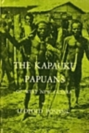 The Kapauku Papuans of West New Guinea