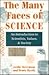 The Many Faces Of Science: Scientists, Values, And Society
