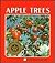 Apple Trees (A Lerner Natural Science Book)