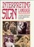 Interpreting Sign Language