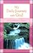 My Daily Journey with God: A Prayer Book for Women