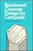 Reinforced Concrete Design by Computer by W.H. Mosley