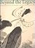 Beyond the Legacy: Annivers...