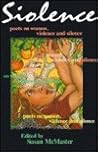 Siolence: Poets on Women, Violence & Silence