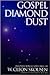 Gospel Diamond Dust - Inspirational Speeches of W. Cleon Skousen