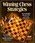 Winning Chess Strategies by Yasser Seirawan