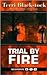 Trial by Fire by Terri Blackstock